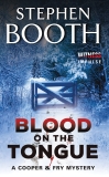 Blood on the Tongue: A Cooper & Fry Mystery, Booth, Stephen