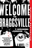 Welcome to Braggsville: A Novel, Johnson, T. Geronimo