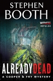 Already Dead: A Cooper & Fry Mystery, Booth, Stephen