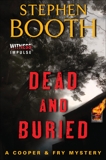 Dead and Buried: A Cooper & Fry Mystery, Booth, Stephen