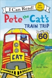 Pete the Cat's Train Trip, Dean, Kimberly & Dean, James