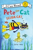 Pete the Cat: Scuba-Cat, Dean, Kimberly & Dean, James