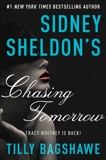 Sidney Sheldon's Chasing Tomorrow, Sheldon, Sidney & Bagshawe, Tilly