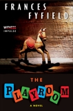 The Playroom: A Novel, Fyfield, Frances