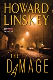 The Damage, Linskey, Howard