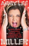 Everything I Learned about Life, I Learned in Dance Class, Miller, Abby Lee