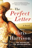 The Perfect Letter: A Novel, Harrison, Chris