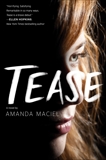 Tease, Maciel, Amanda