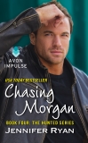 Chasing Morgan: Book Four: The Hunted Series, Ryan, Jennifer