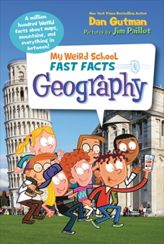 My Weird School Fast Facts: Geography, Gutman, Dan