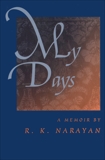 My Days, Narayan, R. K.