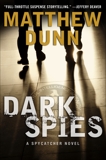 Dark Spies: A Will Cochrane Novel, Dunn, Matthew