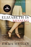Elizabeth Is Missing: A Novel, Healey, Emma