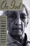 On God, Krishnamurti, Jiddu