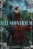 Illusionarium, Dixon, Heather