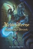 Archie Greene and the Magician's Secret, Everest, D. D.