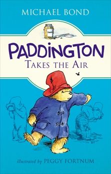 Paddington Takes the Air, Bond, Michael