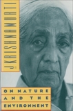 On Nature and the Environment, Krishnamurti, Jiddu