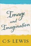 Image and Imagination, Lewis, C. S.