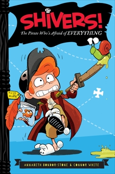 The Pirate Who's Afraid of Everything, Bondor-Stone, Annabeth & White, Connor