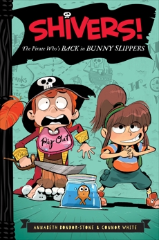 The Pirate Who's Back in Bunny Slippers, Bondor-Stone, Annabeth & White, Connor
