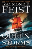 Queen of Storms: Book Two of The Firemane Saga, Feist, Raymond E.