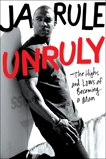 Unruly: The Highs and Lows of Becoming a Man, Rule, Ja