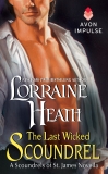 The Last Wicked Scoundrel: A Scoundrels of St. James Novella, Heath, Lorraine