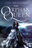 The Orphan Queen, Meadows, Jodi