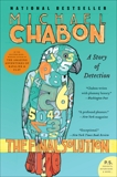 The Final Solution: A Story of Detection, Chabon, Michael