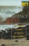 Creation and the Persistence of Evil, Levenson, Jon D.