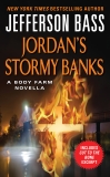 Jordan's Stormy Banks: A Body Farm Novella, Bass, Jefferson