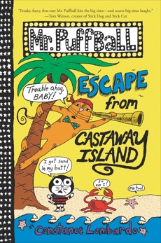 Mr. Puffball: Escape from Castaway Island, Lombardo, Constance