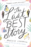 The Last Best Story, Lehrman, Maggie