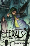 Ferals #2: The Swarm Descends, Grey, Jacob