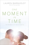 One Moment in Time, Barnholdt, Lauren