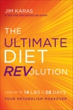 The Ultimate Diet REVolution: Your Metabolism Makeover, Karas, Jim