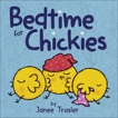 Bedtime for Chickies, Trasler, Janee