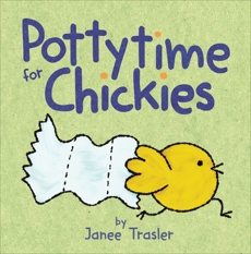 Pottytime for Chickies, Trasler, Janee