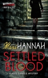 Settled Blood: A Kate Daniels Mystery, Hannah, Mari