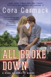 All Broke Down: A Rusk University Novel, Carmack, Cora