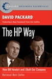 The HP Way: How Bill Hewlett and I Built Our Company, Packard, David