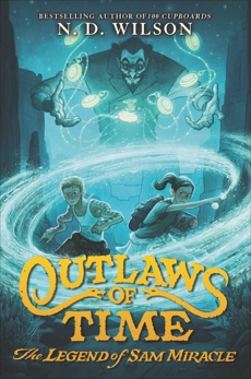 Outlaws of Time: The Legend of Sam Miracle, Wilson, N. D.