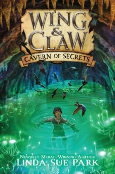 Wing & Claw #2: Cavern of Secrets, Park, Linda Sue