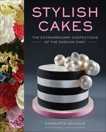 Stylish Cakes: The Extraordinary Confections of The Fashion Chef, Coffindaffer, Michael & Neuville, Charlotte