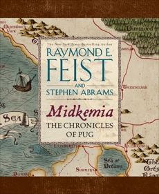 Midkemia: The Chronicles of Pug, Abrams, Stephen & Feist, Raymond E.