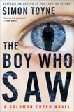 The Boy Who Saw: A Solomon Creed Novel, Toyne, Simon