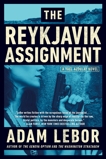 The Reykjavik Assignment: A Yael Azoulay Novel, LeBor, Adam