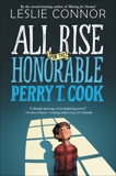 All Rise for the Honorable Perry T. Cook, Connor, Leslie