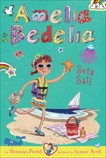 Amelia Bedelia Chapter Book #7: Amelia Bedelia Sets Sail, Parish, Herman